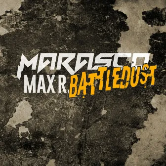 Battledust by Marasco