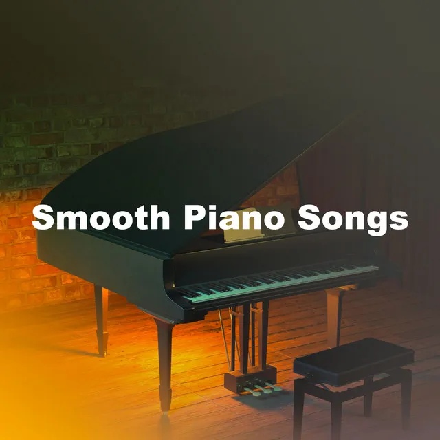 Smooth Piano Songs