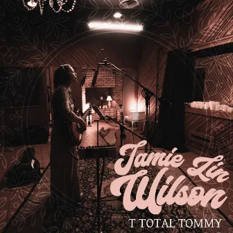 T Total Tommy by Jamie Lin Wilson