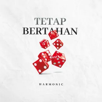 Tetap bertahan by Harmonic