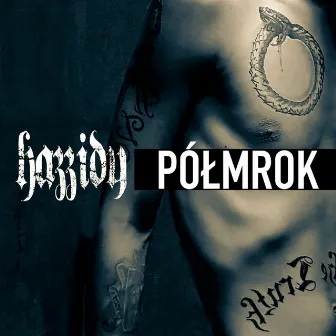 Półmrok by Hazzidy