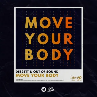 Move Your Body by DES3ETT