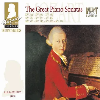 Mozart: The Great Piano Sonatas by Klára Würtz