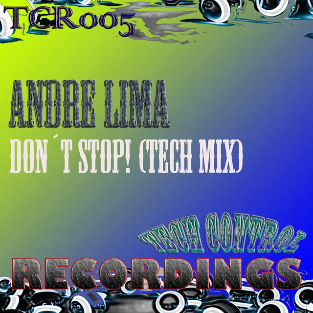 Don't Stop! - Tech Mix