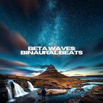 Beta Waves - Focus by 432 Hz Frequencies