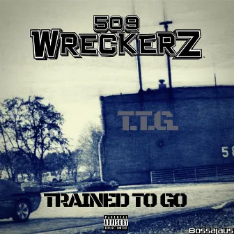 T.T.G. (Trained to Go) by Unknown Artist