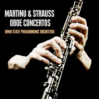 Martinu & Strauss Oboe Concertos by František Hanták