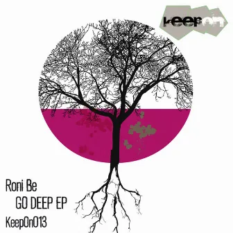 Go Deep EP by Roni Be