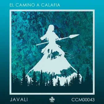 El Camino a Calafia by JAVALI (MX)