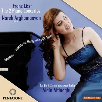 Liszt: The 2 Piano Concertos by Nareh Arghamanyan