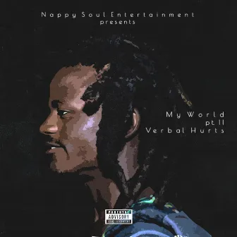 My World pt.II by Verbal Hurts