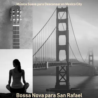 Bossa Nova para San Rafael by Unknown Artist