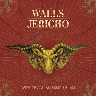 With Devils Amongst Us All by Walls of Jericho