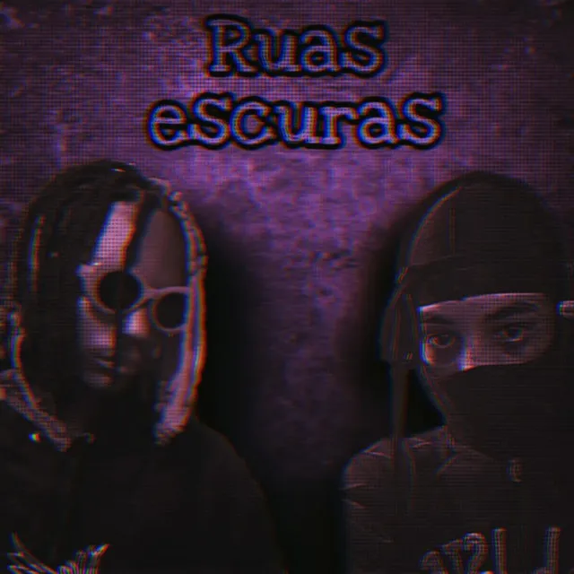 Ruas Escuras