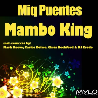 Mambo King by Miq Puentes