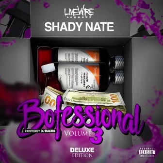 Bofessional Vol. 3 by Shady Nate