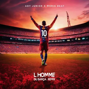 L'homme Du Barça (Remix) by Moris Beat