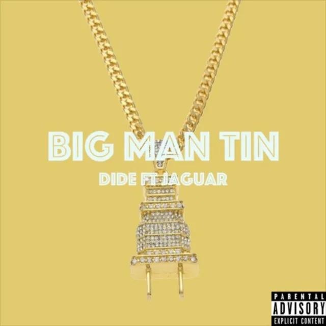 Big Man Tin