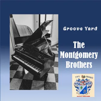 Groove Yard by The Montgomery Brothers