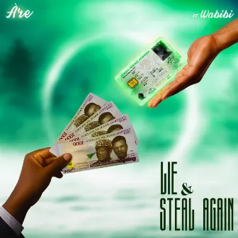 Lie & Steal Again by Àre