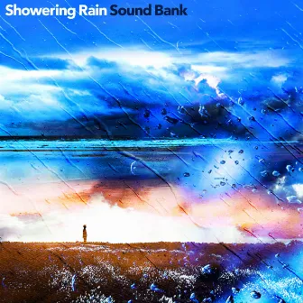 Showering Rain Sound Bank by Rain Shower