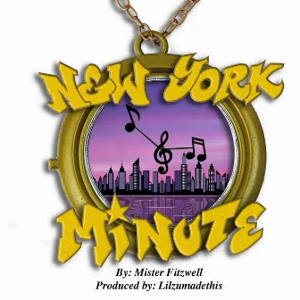 New York Minute (Clean Edit) by Mister Fitzwell