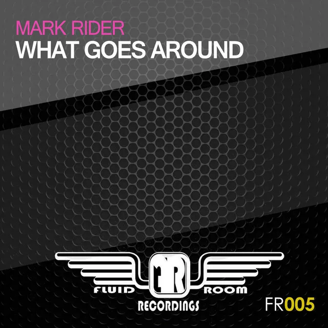 What Goes Around - Mark Rider