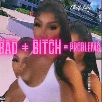 Bad Bih Problem$ by Unknown Artist