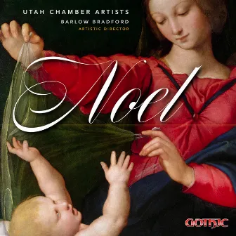 Noel by Utah Chamber Artists