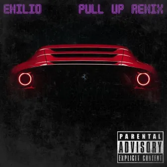 Pull Up (Remix) by Emilio