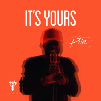 It's Yours by Pita