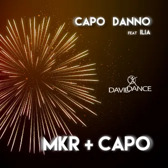 Capo Danno by MKR