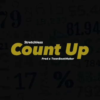 Count Up - Single by StretchLexx