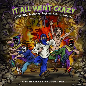 It All Went Crazy by Stir Crazy