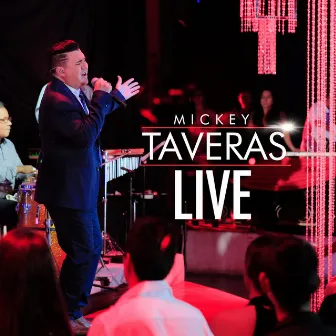 Mickey Taveras (Live) by Mickey Taveras