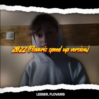 2022 (flovaris speed up version) by M3IN