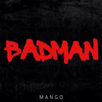 Badman by Mango