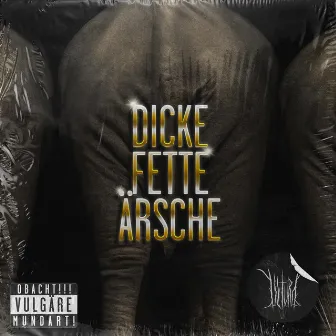 Dicke Fette Ärsche by Ultura Sepp