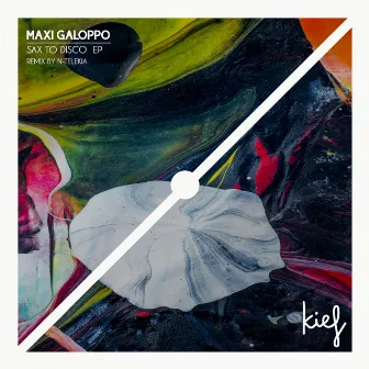 Sax To Disco EP by Maxi Galoppo