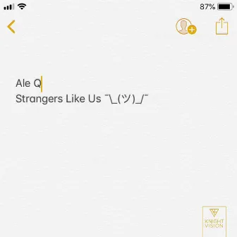 Strangers Like Us by Ale Q