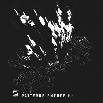 Patterns Emerge EP by St.iff