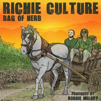 Bag Of Herb by Richie Culture