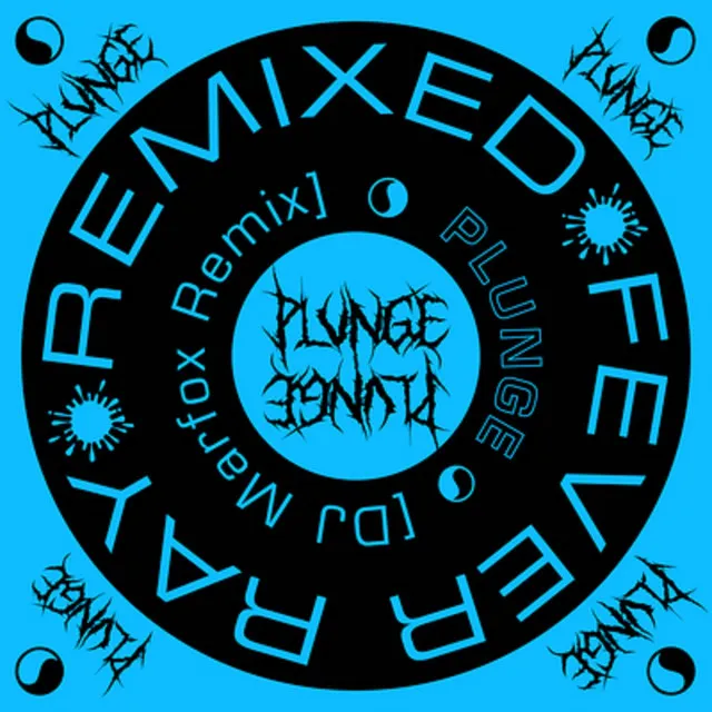 Plunge - DJ Marfox Remix