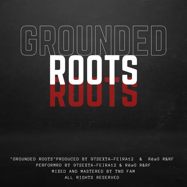 GROUNDED ROOTS