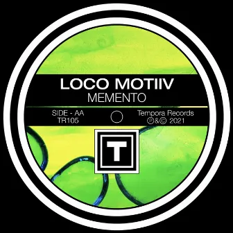 Memento by Loco Motiiv