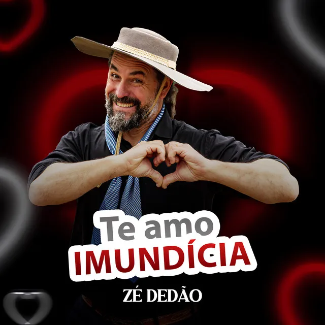 Te amo imundícia