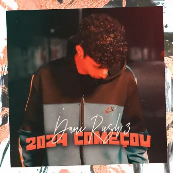 2024 Começou by Dani Rush3