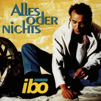 Alles oder Nichts by Ibo