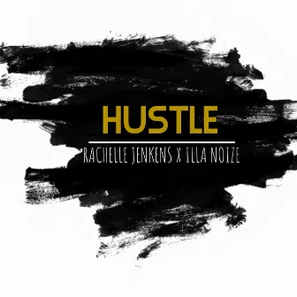 Hustle by Rachelle Jenkens