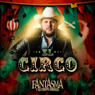 El Circo by El Fantasma